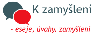 K zamyšlení